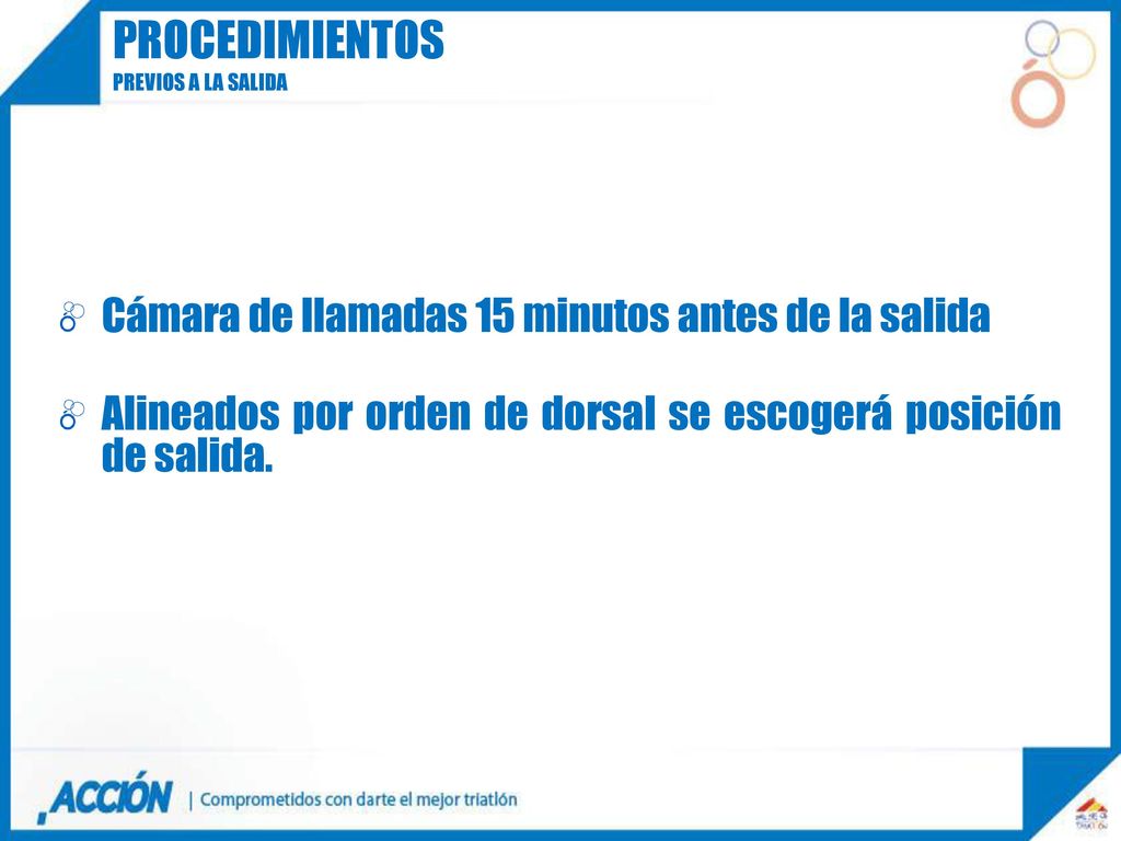 procedimientos Cámara de llamadas 15 minutos antes de la salida