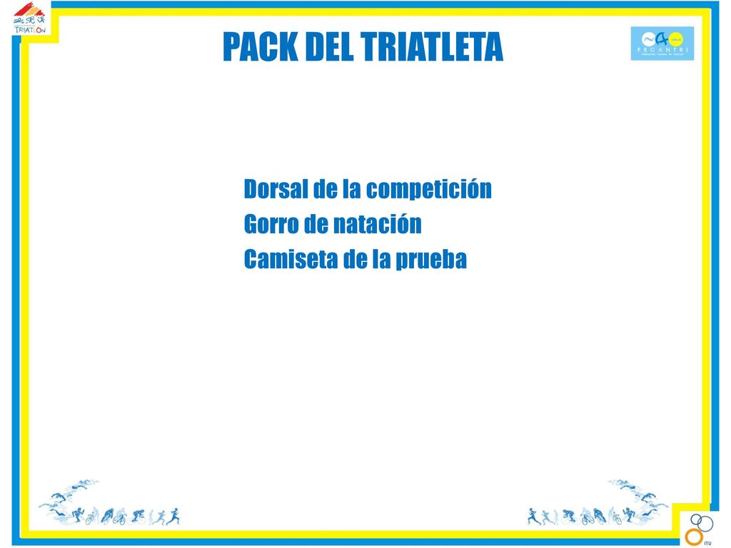 PACK DEL TRIATLETA Dorsal de la competición Gorro de natación