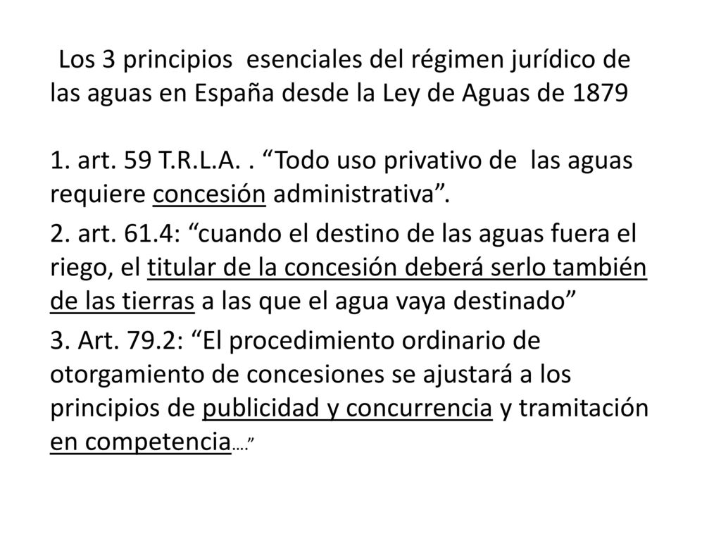 Los 3 principios esenciales del régimen jurídico de las aguas en España desde la Ley de Aguas de 1879