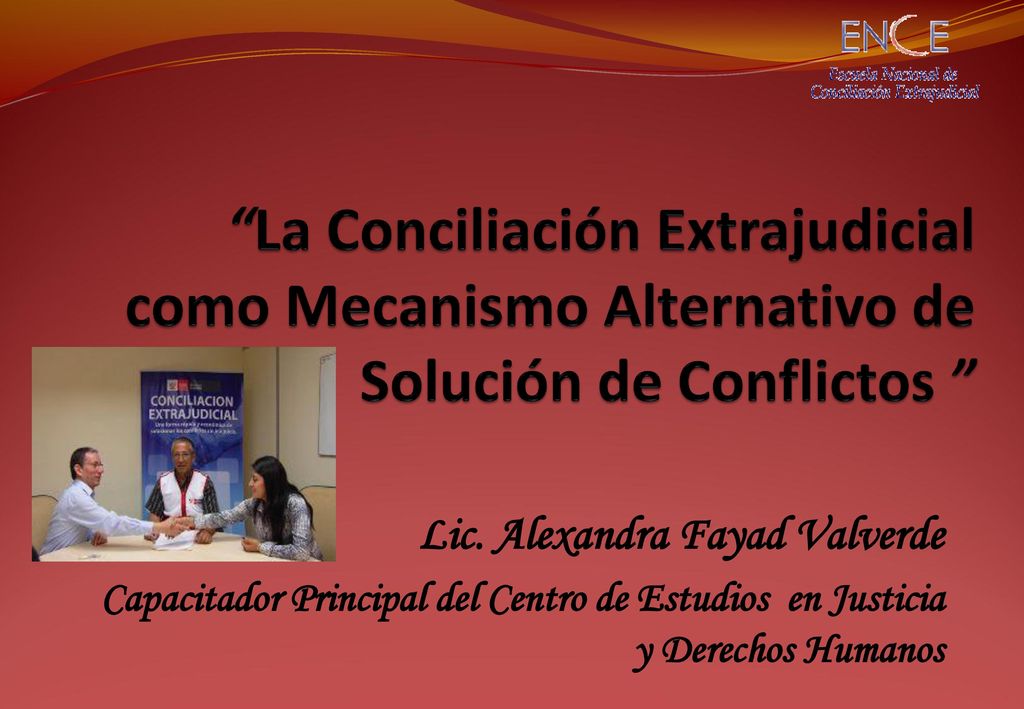 La Conciliación Extrajudicial como Mecanismo Alternativo de Solución de Conflictos