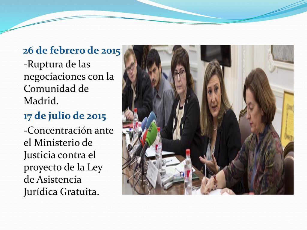 26 de febrero de Ruptura de las negociaciones con la Comunidad de Madrid. 17 de julio de
