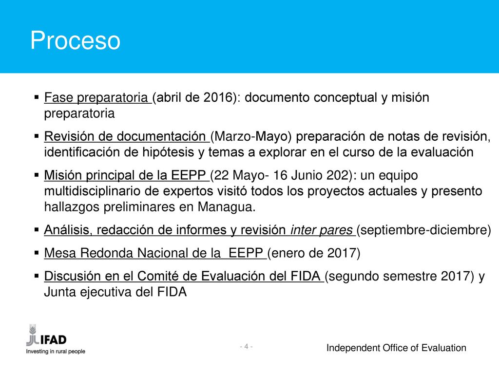 Proceso Fase preparatoria (abril de 2016): documento conceptual y misión preparatoria.