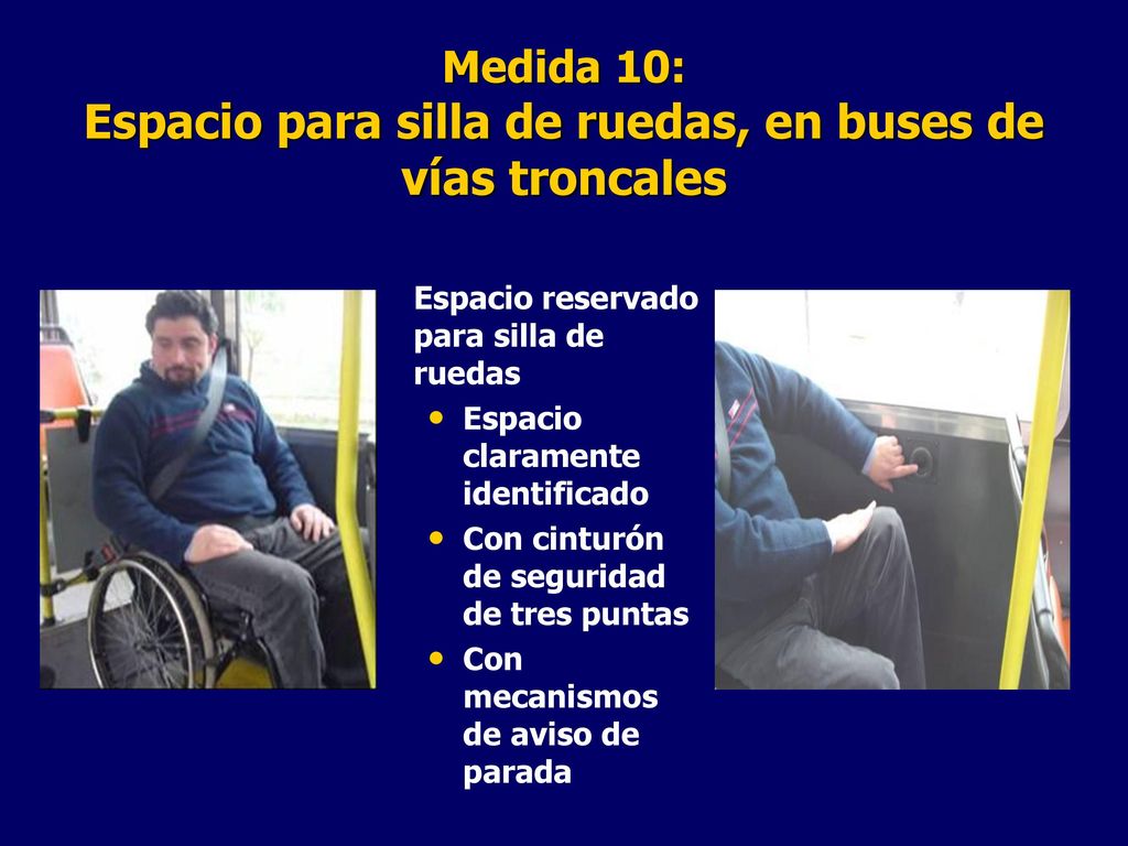 Medida 10: Espacio para silla de ruedas, en buses de vías troncales