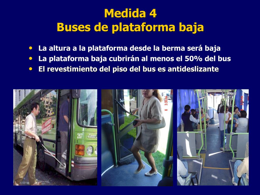 Medida 4 Buses de plataforma baja Buses de plataforma baja