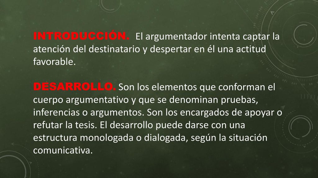 INTRODUCCIÓN. El argumentador intenta captar la atención del destinatario y despertar en él una actitud favorable.