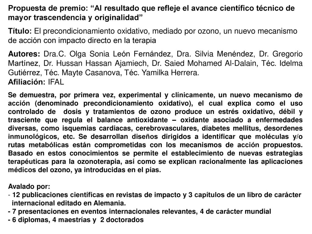 Propuesta de premio: Al resultado que refleje el avance científico técnico de mayor trascendencia y originalidad