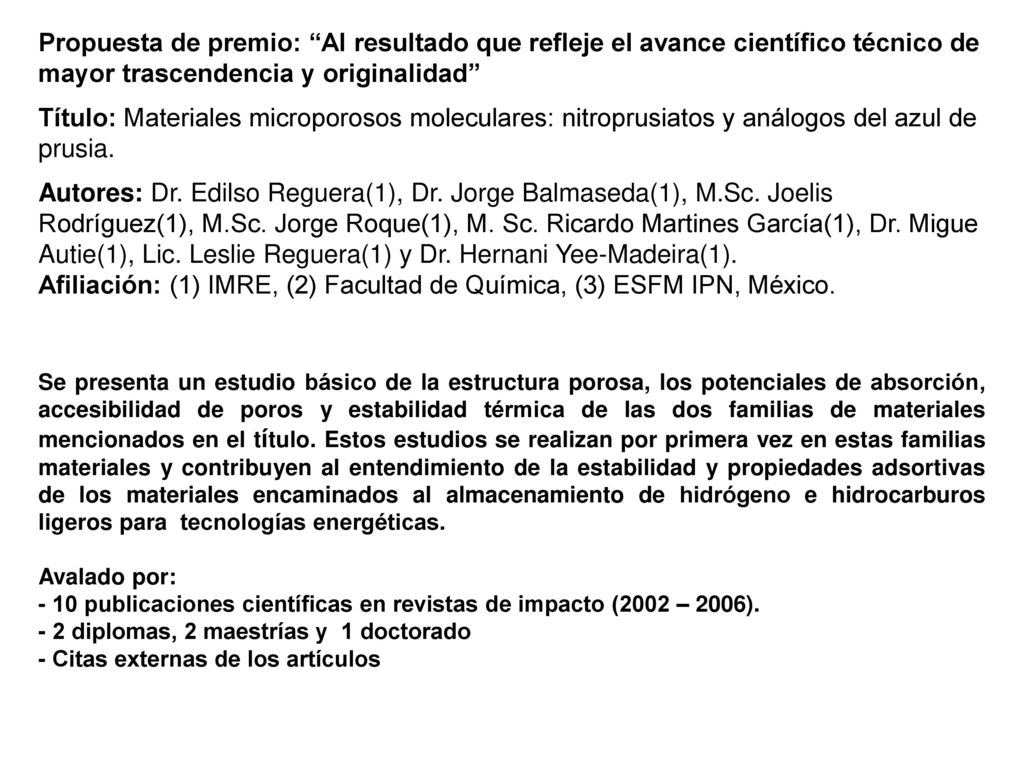 Afiliación: (1) IMRE, (2) Facultad de Química, (3) ESFM IPN, México.