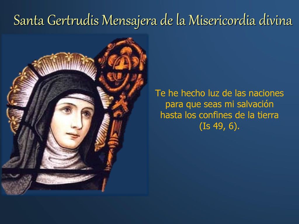 Santa Gertrudis Mensajera de la Misericordia divina