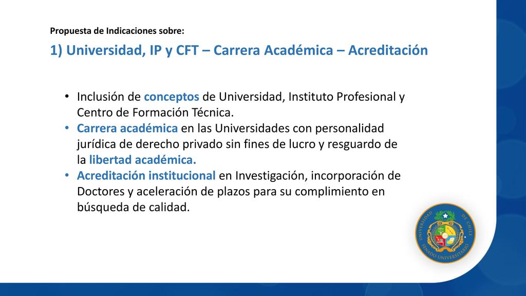 1) Universidad, IP y CFT – Carrera Académica – Acreditación