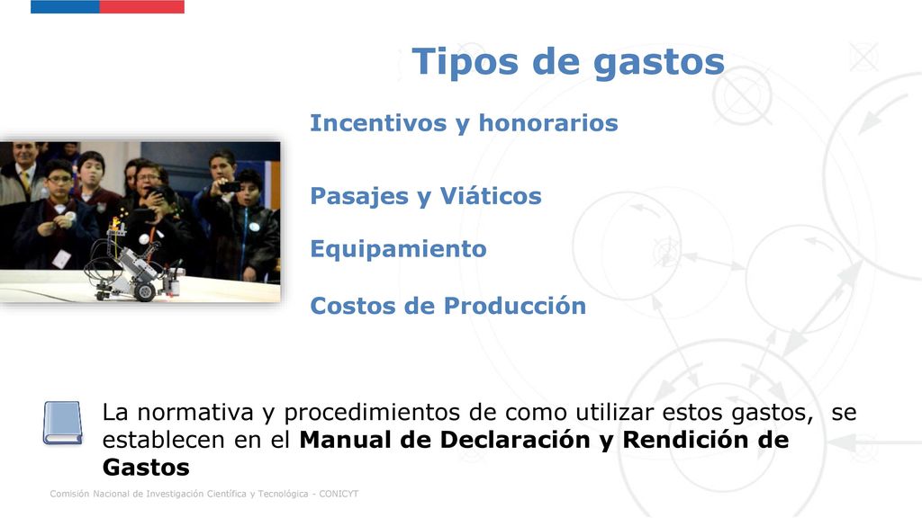 Tipos de gastos Incentivos y honorarios Pasajes y Viáticos