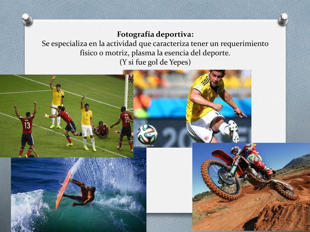 Fotografía deportiva: Se especializa en la actividad que caracteriza tener un requerimiento físico o motriz, plasma la esencia del deporte.