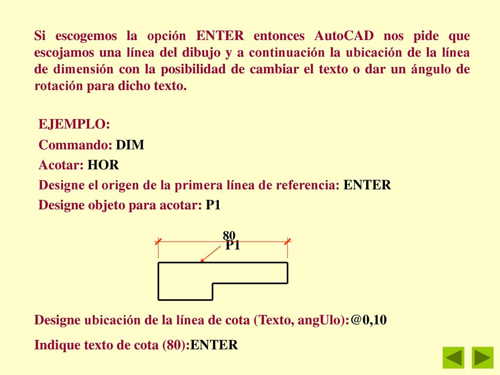 Designe el origen de la primera línea de referencia: ENTER