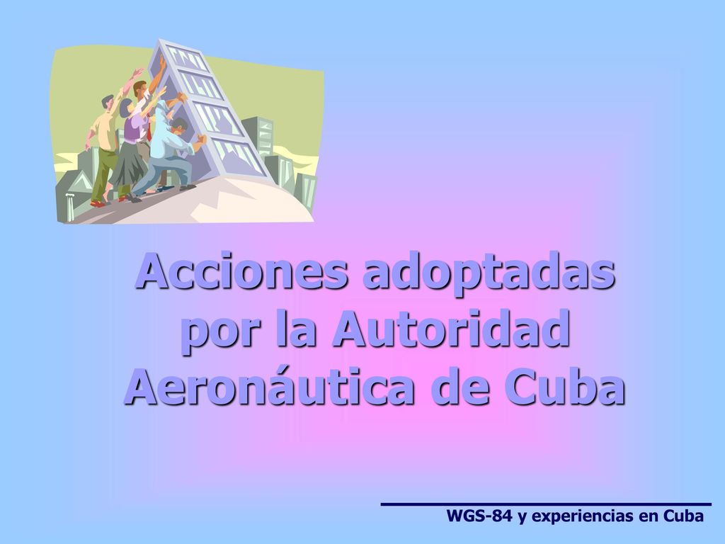 Acciones adoptadas por la Autoridad Aeronáutica de Cuba