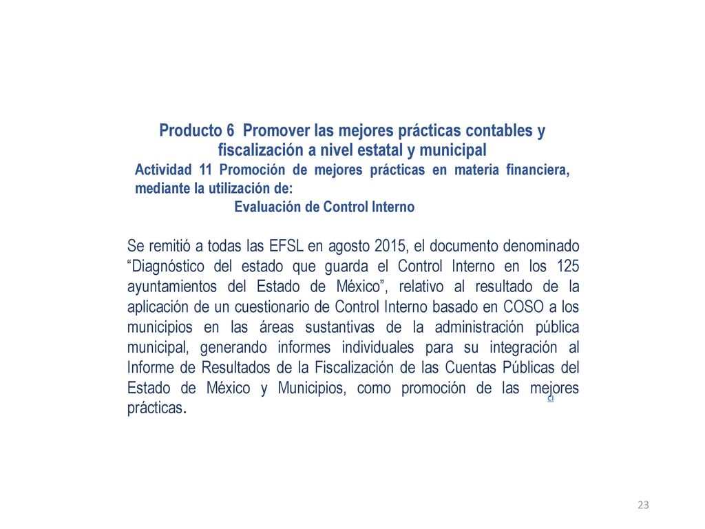 Producto 6 Promover las mejores prácticas contables y fiscalización a nivel estatal y municipal