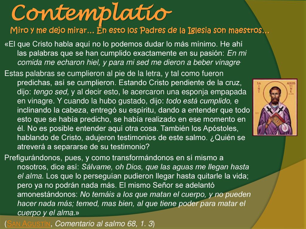 Contemplatio Miro y me dejo mirar… En esto los Padres de la Iglesia son maestros…