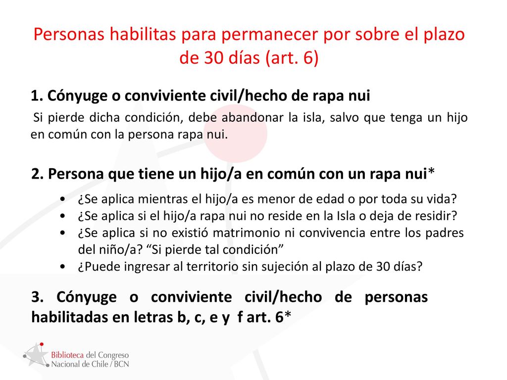 Personas habilitas para permanecer por sobre el plazo de 30 días (art