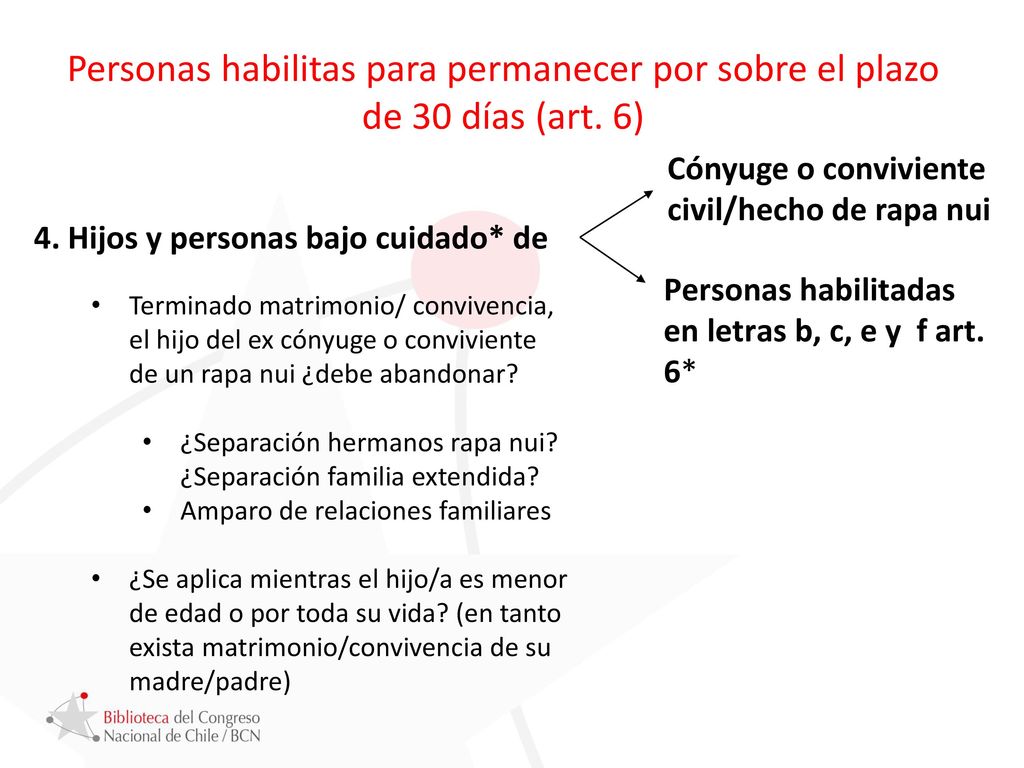 Personas habilitas para permanecer por sobre el plazo de 30 días (art