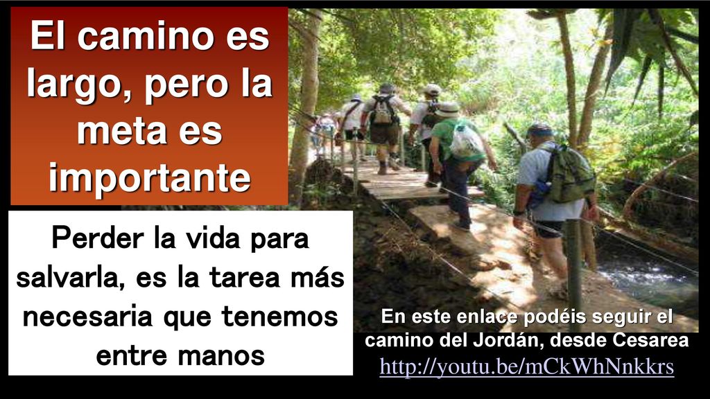 El camino es largo, pero la meta es importante