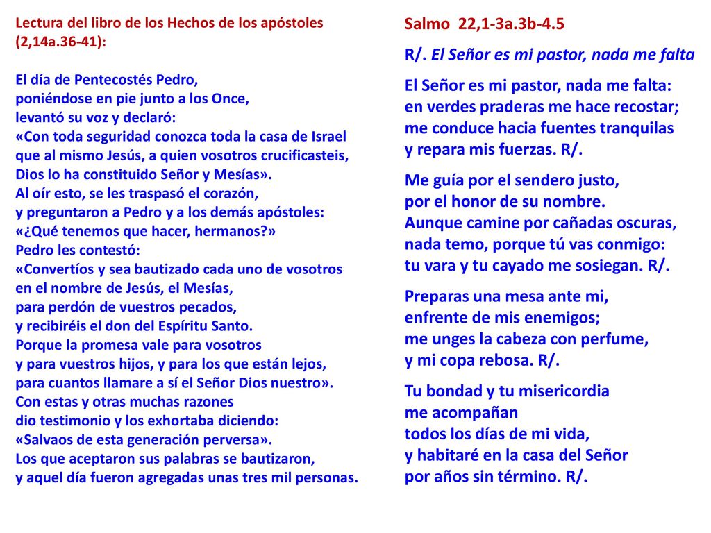 R/. El Señor es mi pastor, nada me falta