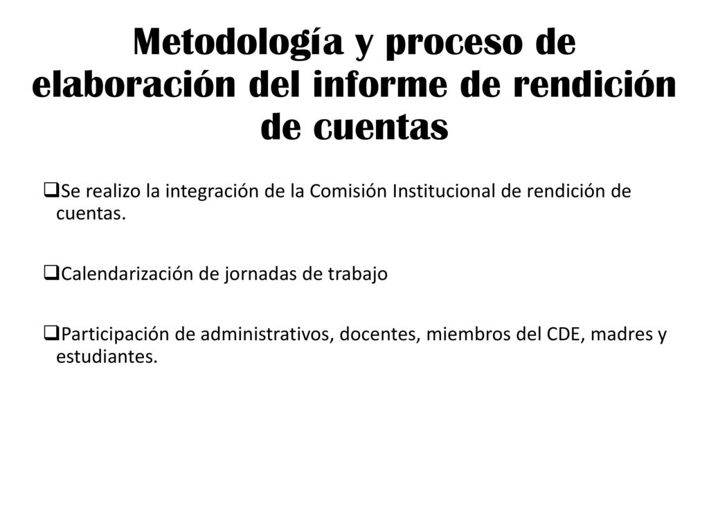 Metodología y proceso de elaboración del informe de rendición de cuentas