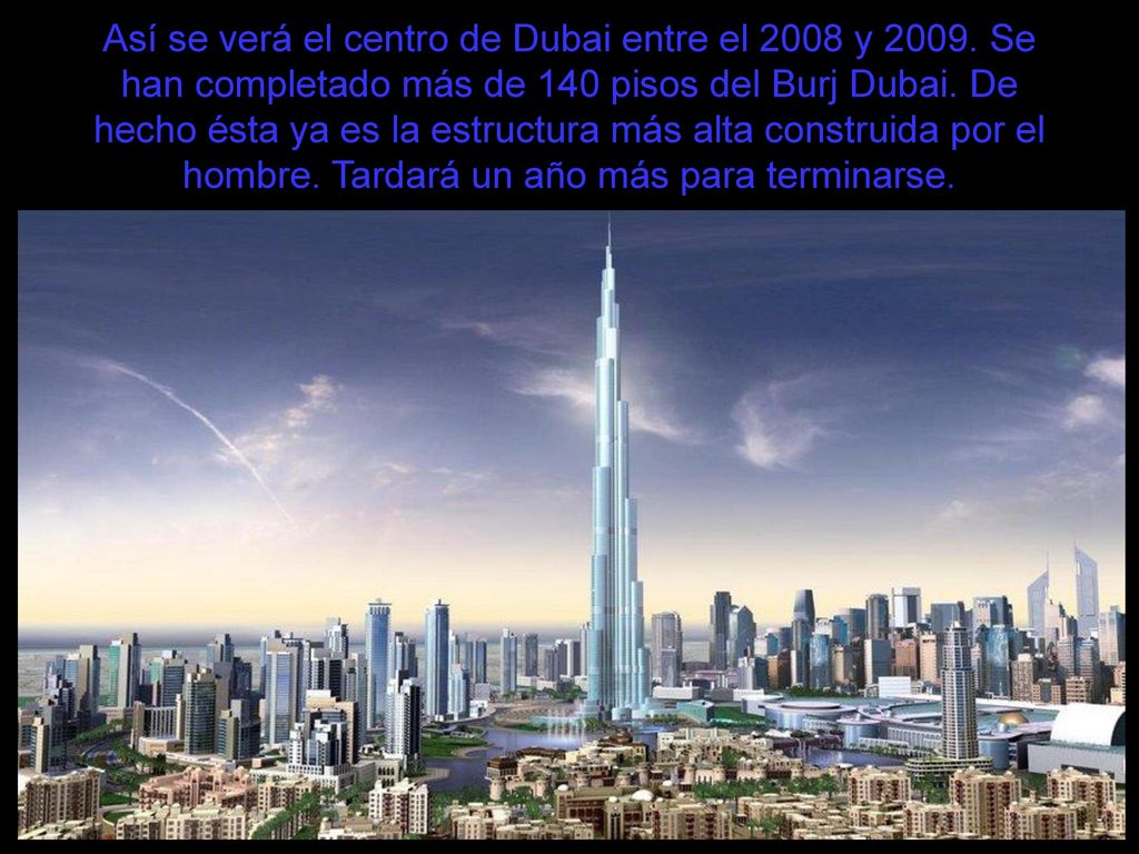 Así se verá el centro de Dubai entre el 2008 y 2009