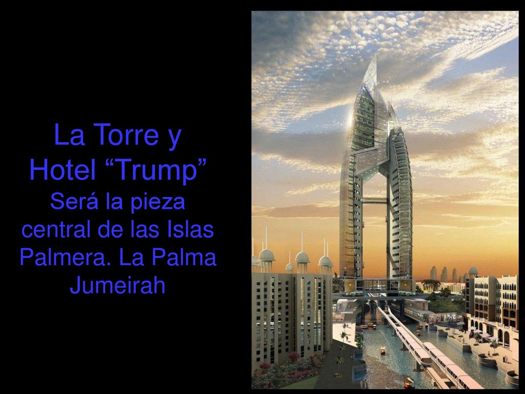 La Torre y Hotel Trump Será la pieza central de las Islas Palmera