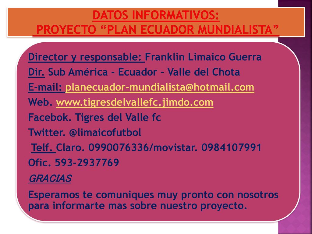 Datos informativos: proyecto Plan Ecuador Mundialista
