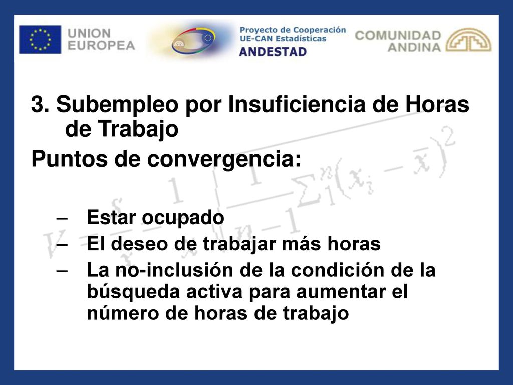 3. Subempleo por Insuficiencia de Horas de Trabajo