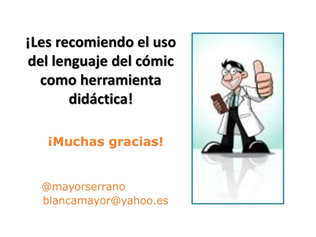 ¡Les recomiendo el uso del lenguaje del cómic como herramienta didáctica!