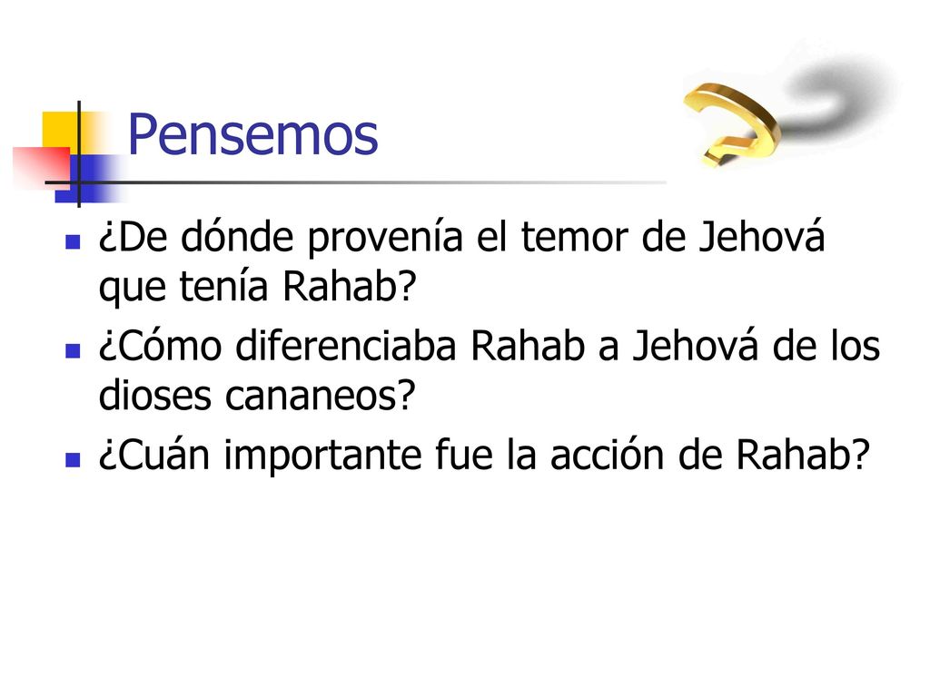 Pensemos ¿De dónde provenía el temor de Jehová que tenía Rahab