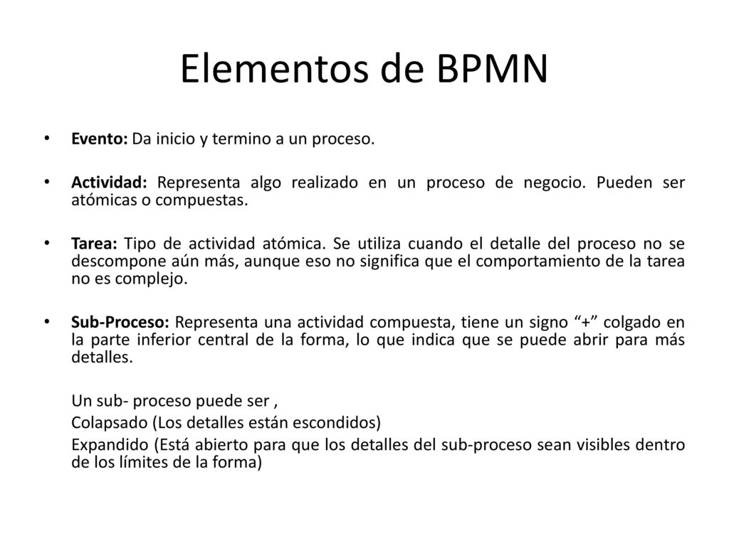 Elementos de BPMN Evento: Da inicio y termino a un proceso.