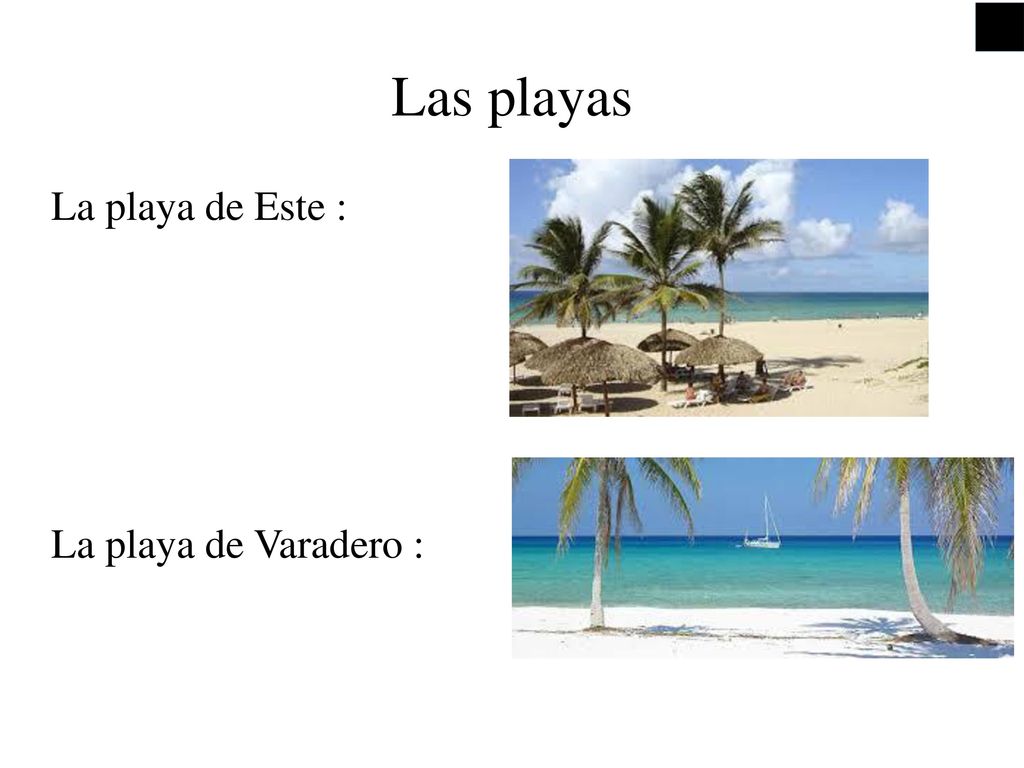 Las playas La playa de Este : La playa de Varadero :