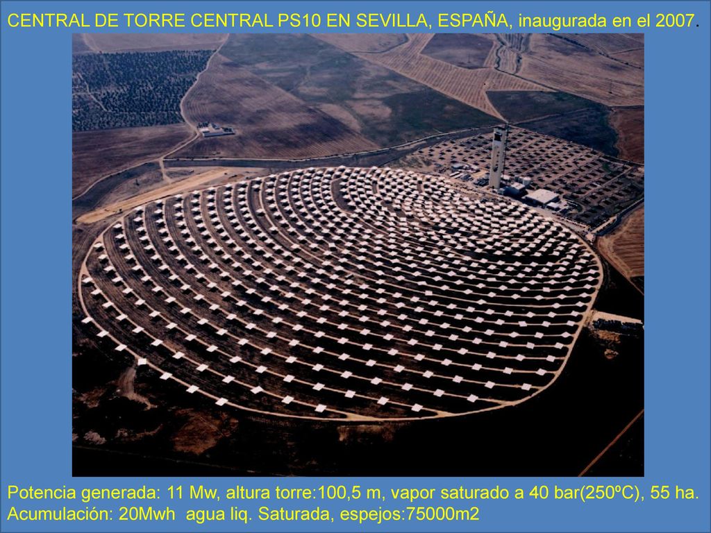 CENTRAL DE TORRE CENTRAL PS10 EN SEVILLA, ESPAÑA, inaugurada en el 2007.