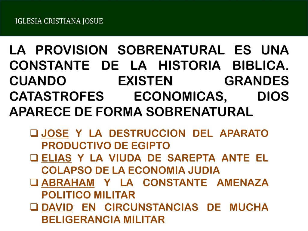 LA PROVISION SOBRENATURAL ES UNA CONSTANTE DE LA HISTORIA BIBLICA