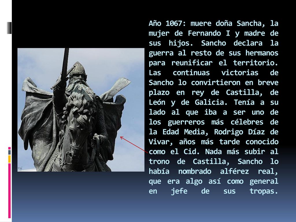 Año 1067: muere doña Sancha, la mujer de Fernando I y madre de sus hijos.