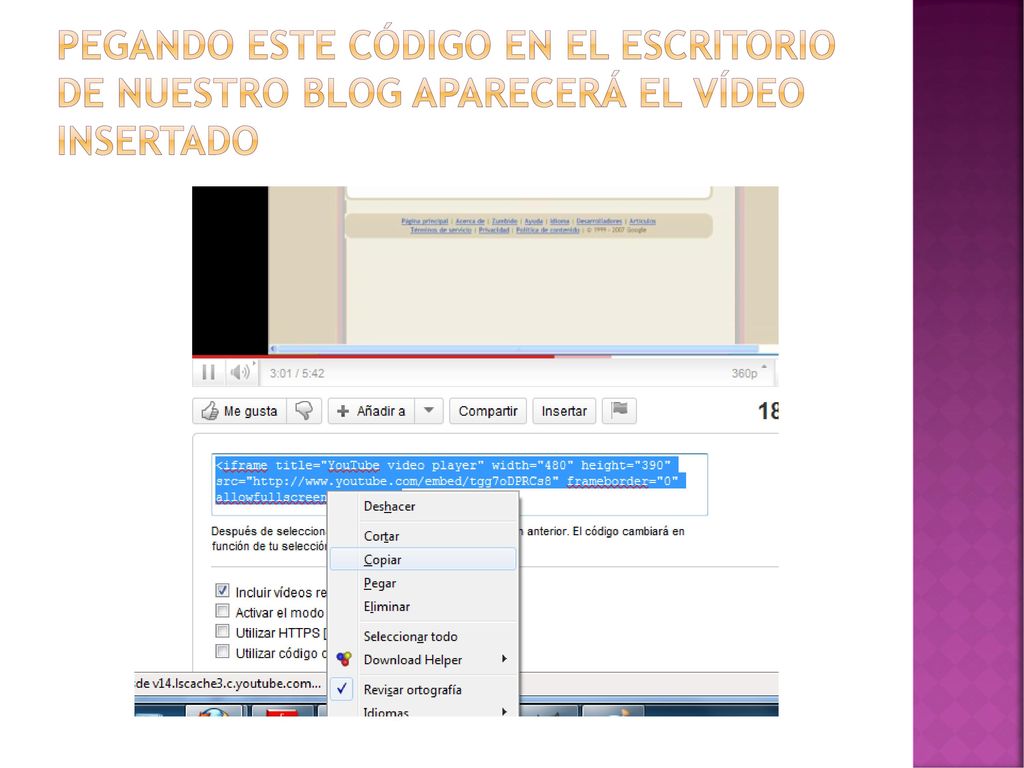 Pegando este código en el escritorio de nuestro blog aparecerá el vídeo insertado