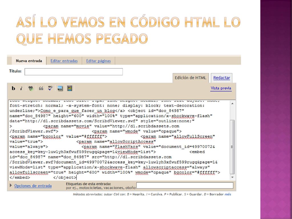 Así lo vemos en código html lo que hemos pegado