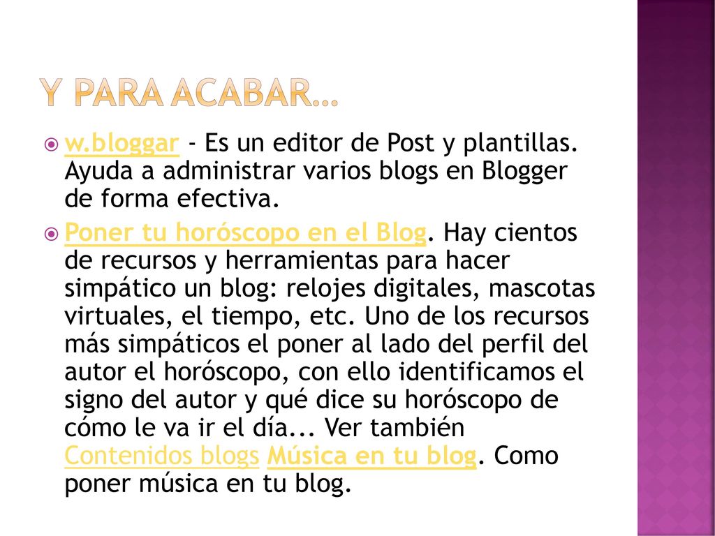 Y para acabar… w.bloggar - Es un editor de Post y plantillas. Ayuda a administrar varios blogs en Blogger de forma efectiva.