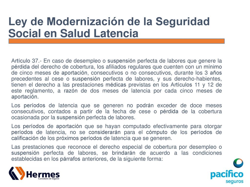 Ley de Modernización de la Seguridad Social en Salud Latencia