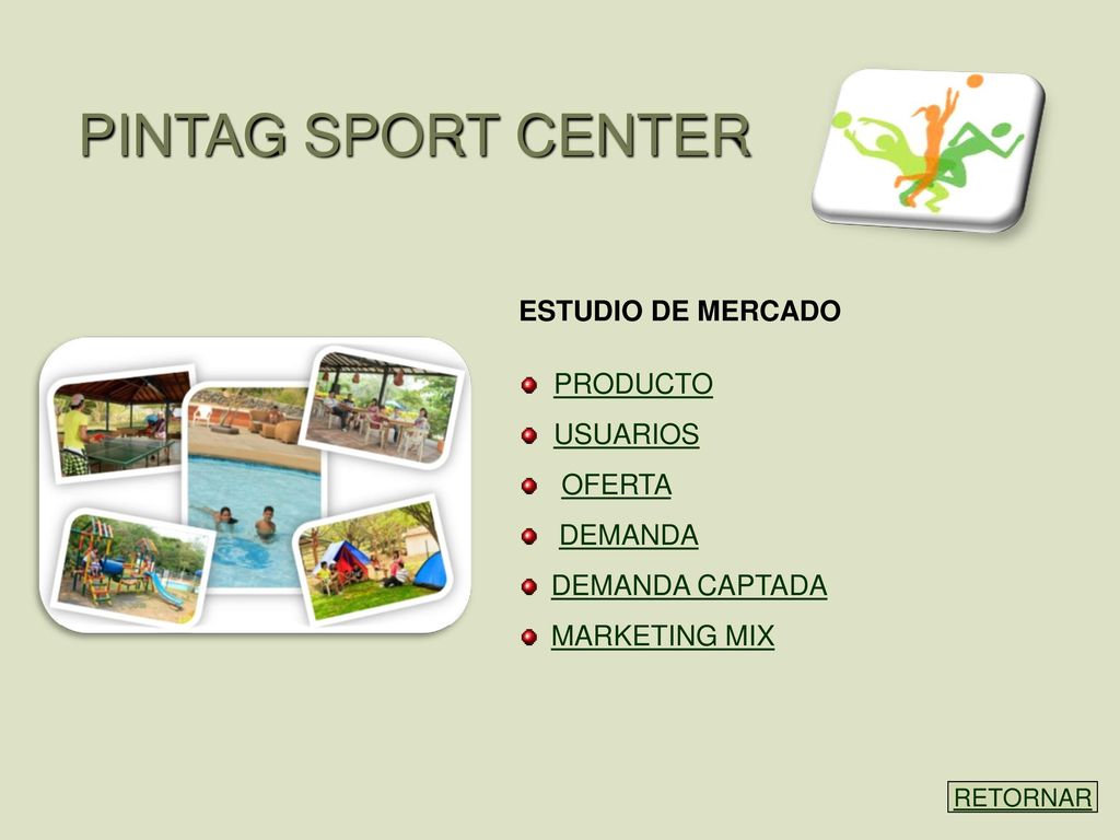 PINTAG SPORT CENTER ESTUDIO DE MERCADO PRODUCTO USUARIOS OFERTA