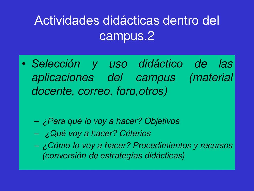 Actividades didácticas dentro del campus.2