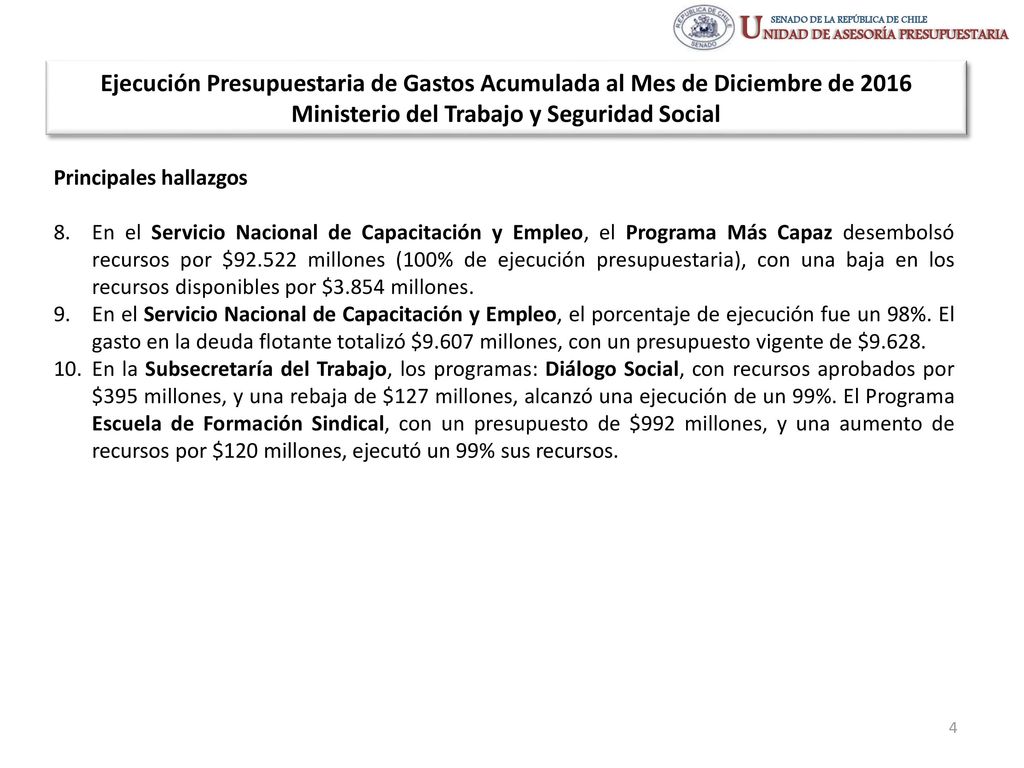 Ejecución Presupuestaria de Gastos Acumulada al Mes de Diciembre de 2016 Ministerio del Trabajo y Seguridad Social
