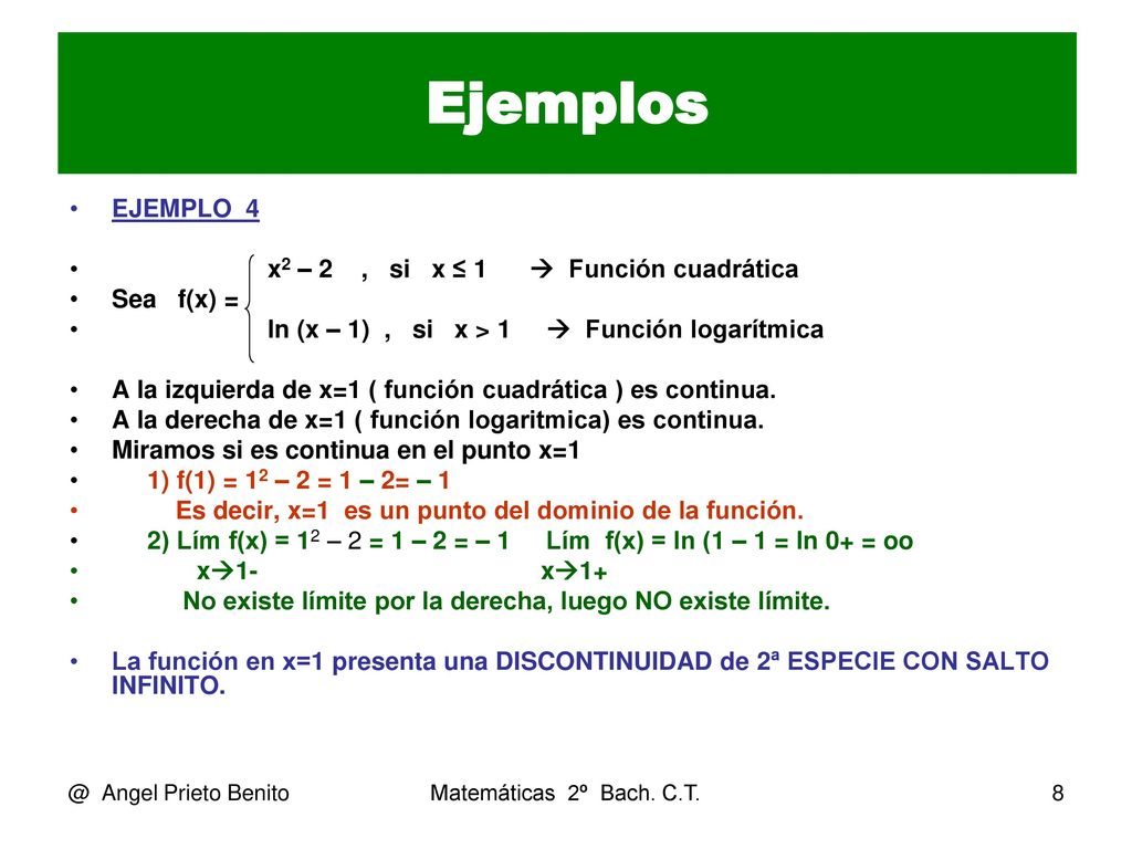 Ejemplos EJEMPLO_4 x2 – 2 , si x ≤ 1  Función cuadrática Sea f(x) =