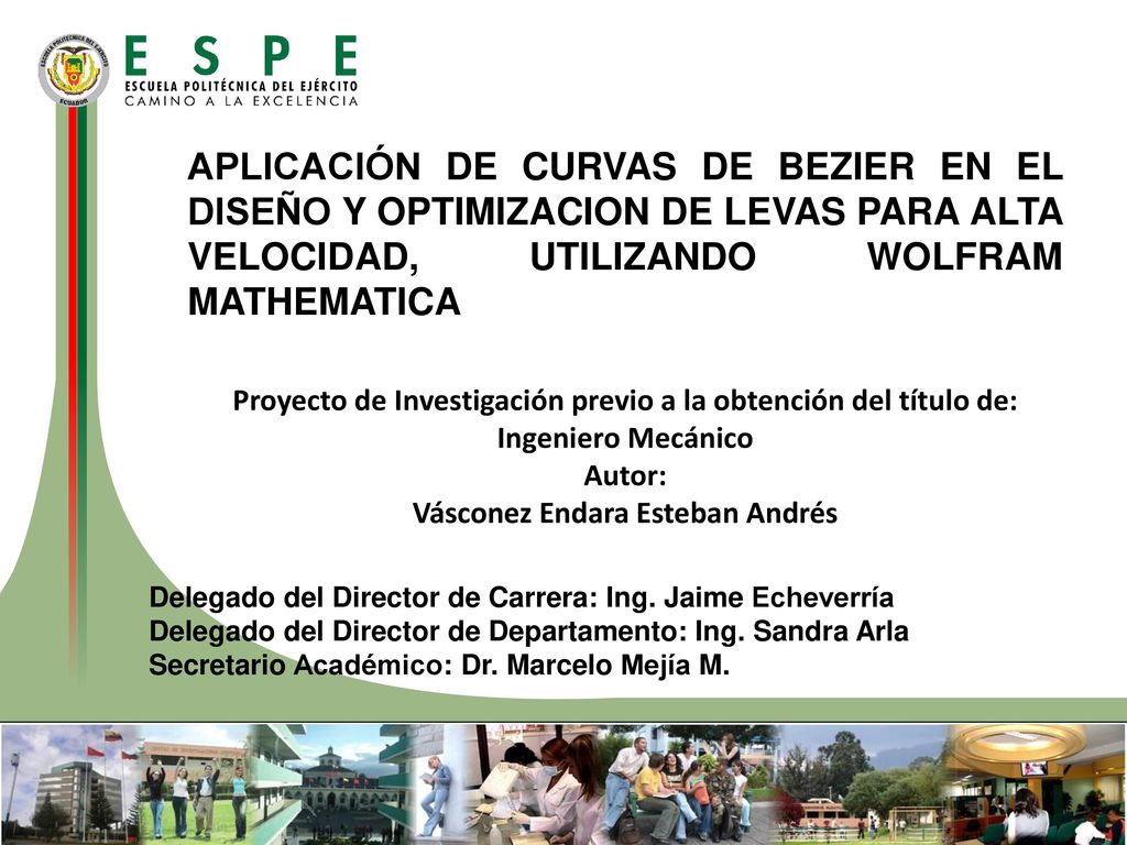 APLICACIÓN DE CURVAS DE BEZIER EN EL DISEÑO Y OPTIMIZACION DE LEVAS PARA ALTA VELOCIDAD, UTILIZANDO WOLFRAM MATHEMATICA