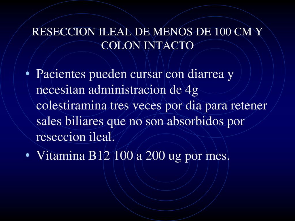 RESECCION ILEAL DE MENOS DE 100 CM Y COLON INTACTO