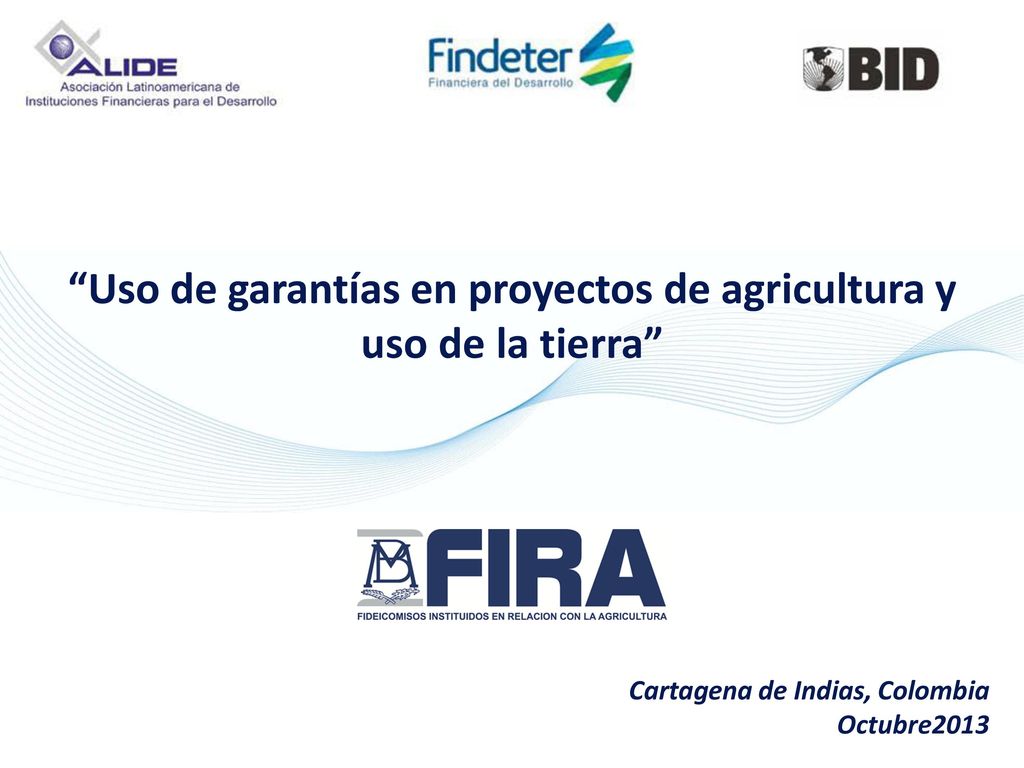 Uso de garantías en proyectos de agricultura y uso de la tierra