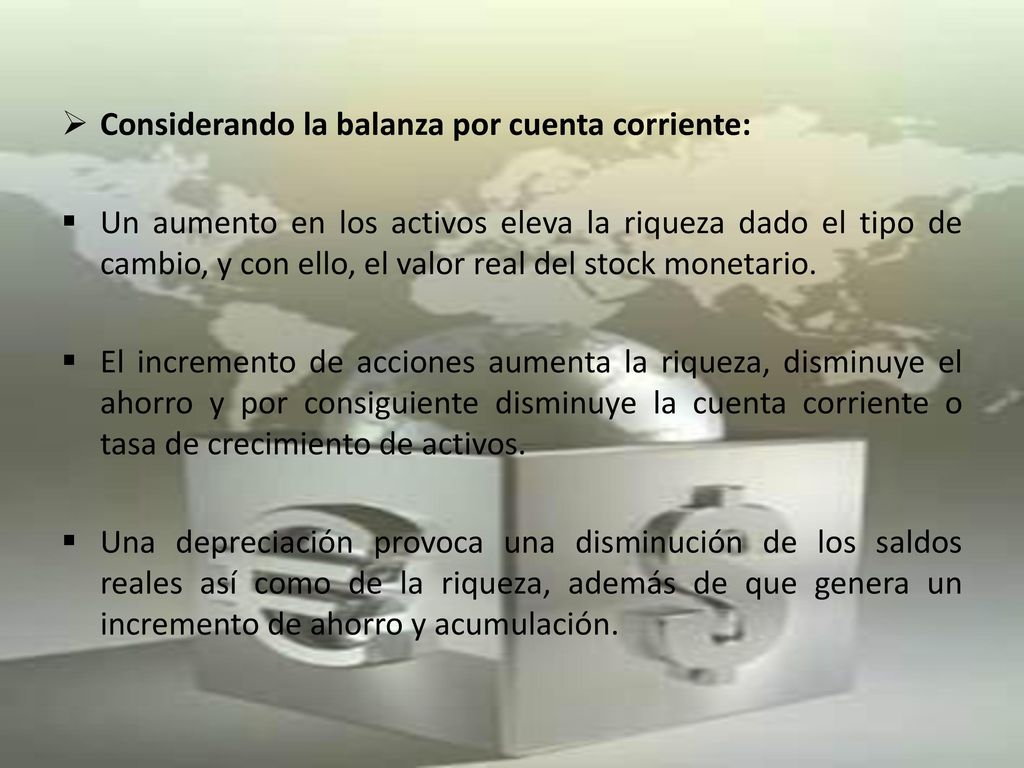 Considerando la balanza por cuenta corriente: