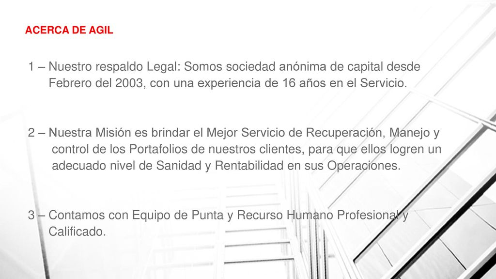 1 – Nuestro respaldo Legal: Somos sociedad anónima de capital desde