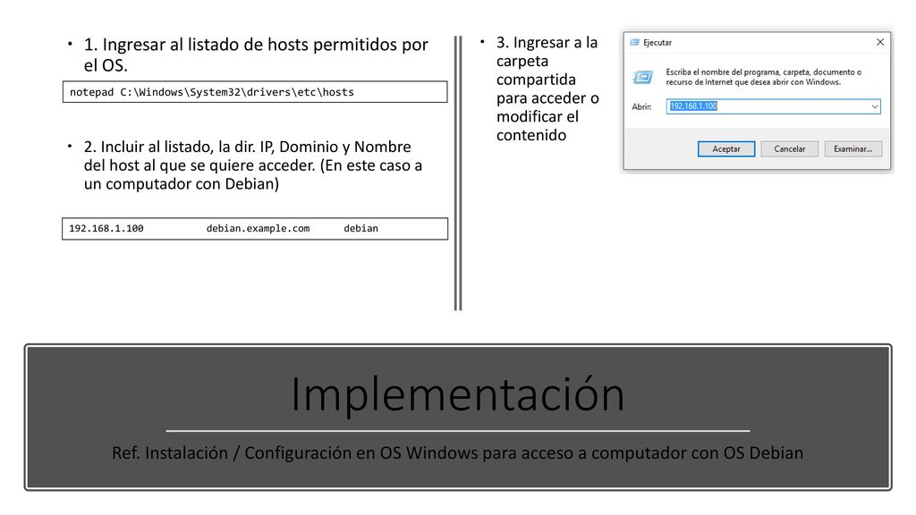 Implementación 1. Ingresar al listado de hosts permitidos por el OS.