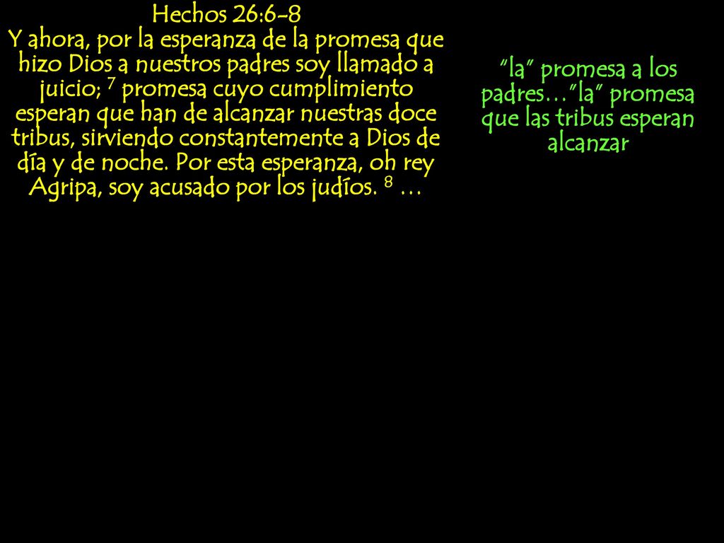 la promesa a los padres… la promesa que las tribus esperan alcanzar